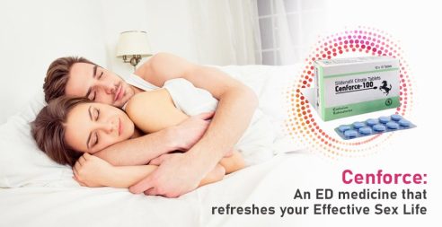 Cenforce An ED medicine that refreshes your Effective Sex Life