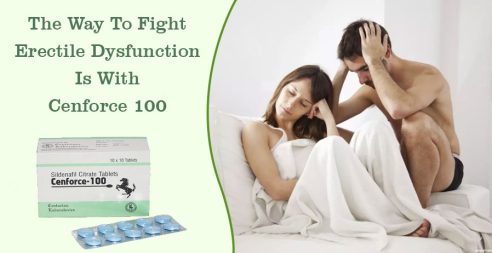 The Way To Fight Erectile Dysfunction Is With Cenforce 100 2 Cenforce 100