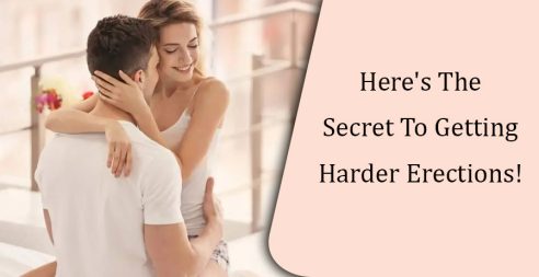 Here Is the Secret To Getting Harder Erections 7 Erection