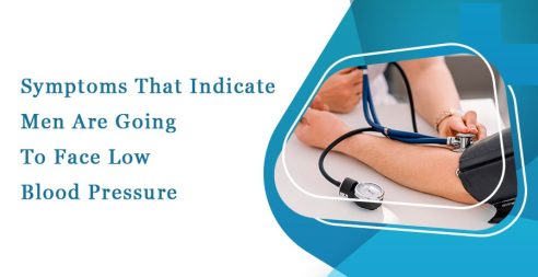 Symptoms That Indicate Men Are Going To Face Low Blood Pressure 8 Symptoms That Indicate Men Are Going To Face Low Blood Pressure