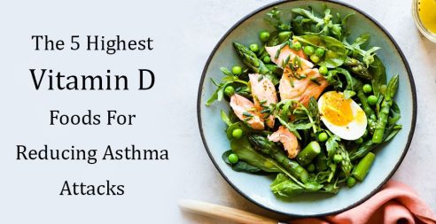The 5 highest Vitamin D foods for reducing asthma attacks