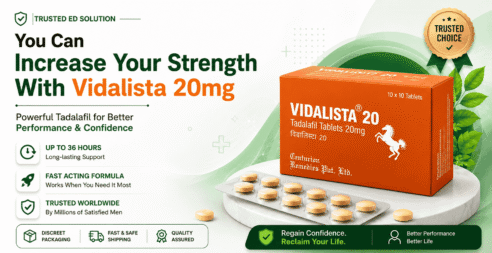 You Can Increase Your Strength With Vidalista 20mg