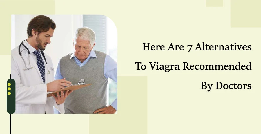 Here are 7 alternatives to Viagra recommended by doctors