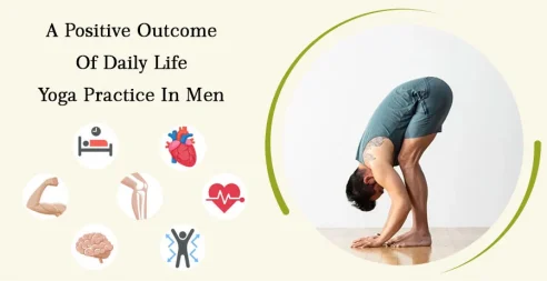 A Positive Outcome Of Daily Life Yoga Practice In Men