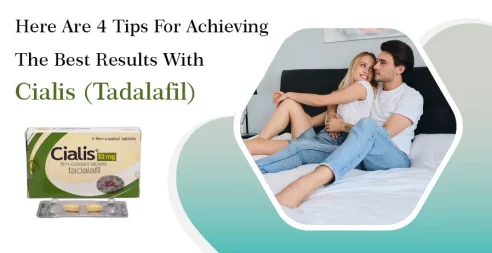 Here Are 4 Tips For Achieving The Best Results With Cialis (Tadalafil)