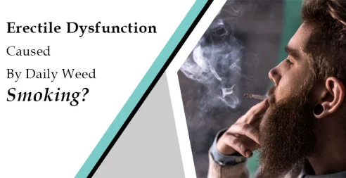 Erectile Dysfunction Caused By Daily Weed Smoking?