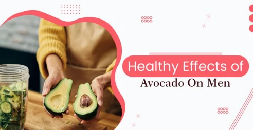 Healthy Effects Of Avocado On Men