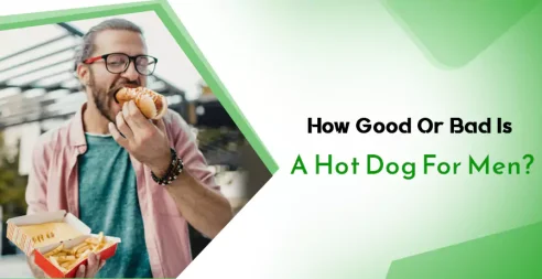 How Good Or Bad Is A Hot Dog For Men
