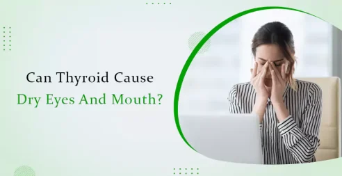 Can Thyroid Cause Dry Eyes And Mouth