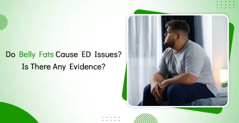 Do Belly Fats Cause ED Issues