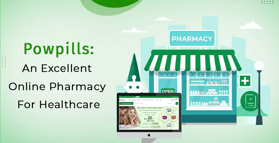 Powpills: An Excellent Online Pharmacy For Healthcare 1 Powpills- An Excellent Online Pharmacy For Healthcare