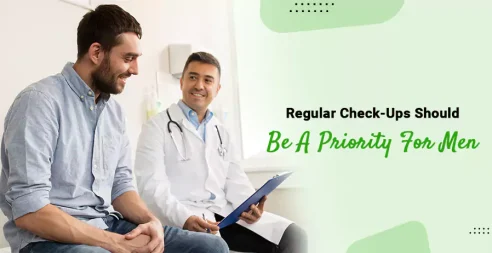 Regular Check-Ups Should Be A Priority For Men