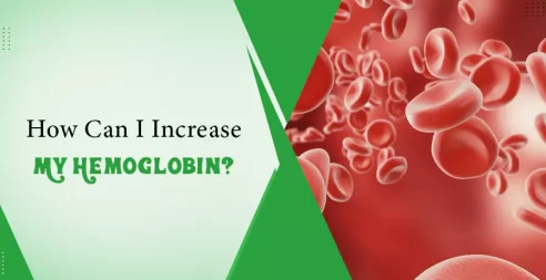 How Can I Increase My Hemoglobin