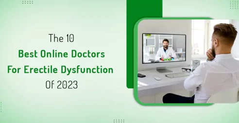 The 10 Best Online Doctors For Erectile Dysfunction Of 2023