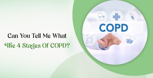 Can You Tell Me What The 4 Stages Of COPD Are?