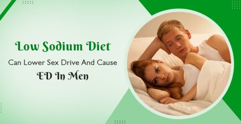 Low Sodium Diet Can Lower Sex Drive