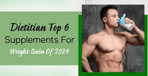 Dietitian Top 6 Supplements For Weight Gain Of 2024