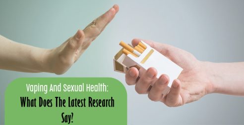 Vaping And Sexual Health: What Research Says?
