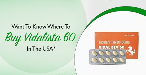 Want To Know Where To Buy Vidalista 60 In The USA?