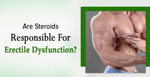 Are Steroids Responsible For Erectile Dysfunction?