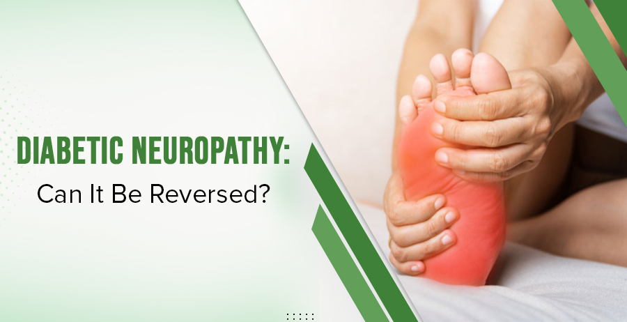 Diabetic Neuropathy: Can It Be Reversed?