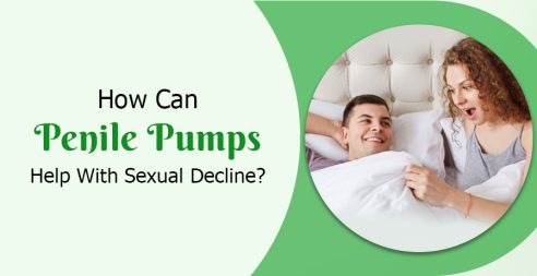 Penile Pumps Help With Sexual Decline