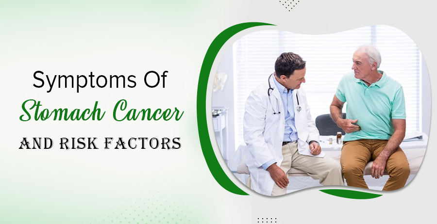 Stomach Cancer And Risk Factors