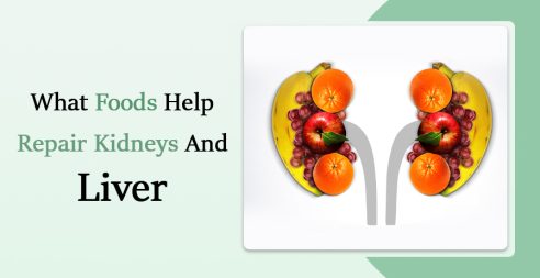Help Repair Kidneys And Liver