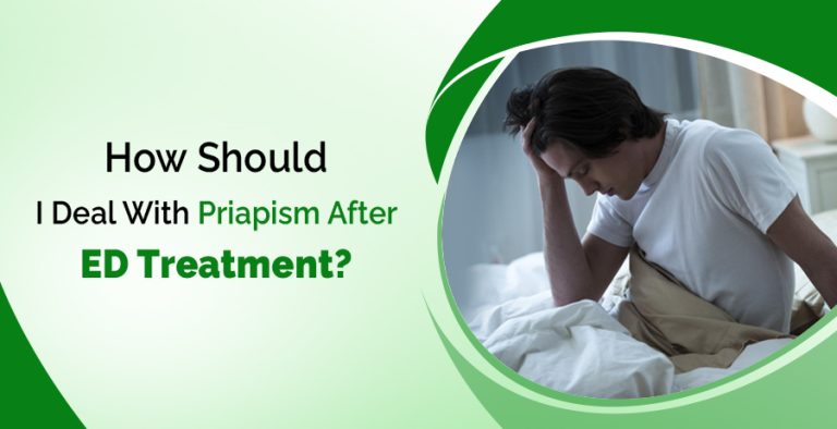 Deal With Priapism After ED Treatment?