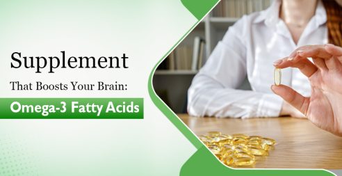 Boosts Your Brain- Omega-3 Fatty Acids