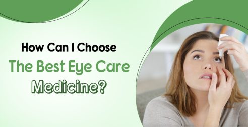 How Can I Choose The Best Eye Care?