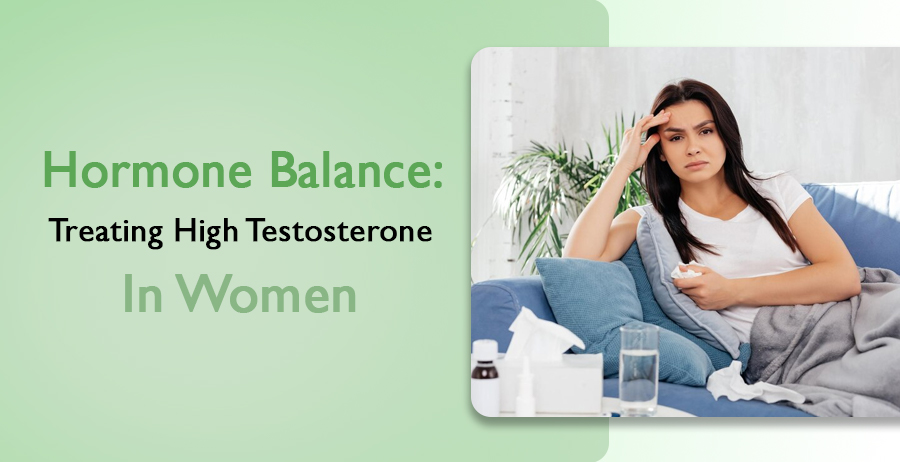 Hormone Balance: Testosterone In Women