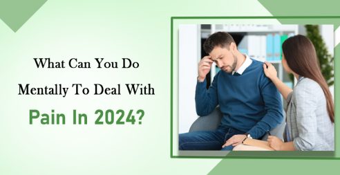 Mentally To Deal In Pain 2024?