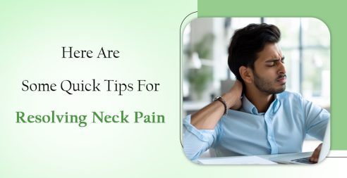 Quick Tips For Resolving Neck Pain