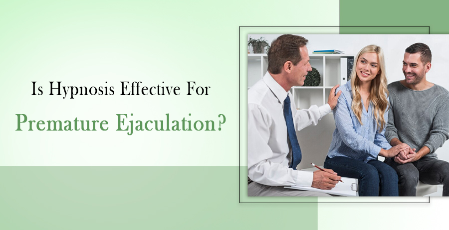 Hypnosis Effective For Premature Ejaculation?
