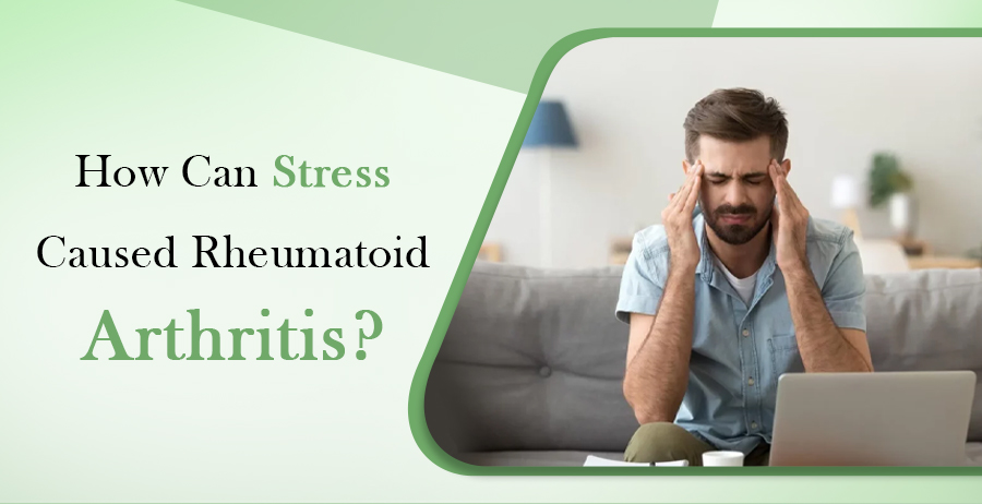 Stress Cause Rheumatoid Arthritis