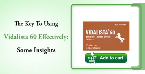 Key To Using Vidalista 60 Effectively