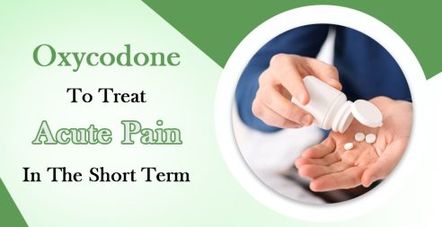 Oxycodone To Treat Acute Pain