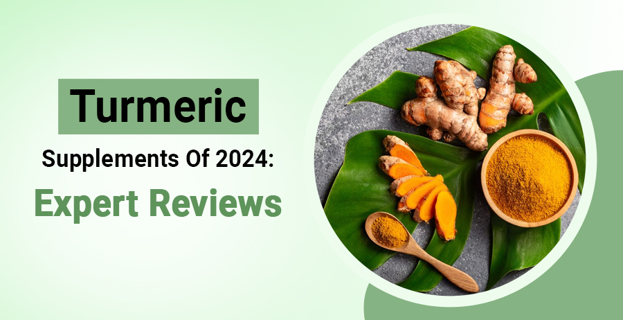 Turmeric Supplements Of 2024: Expert Reviews 1 Turmeric Supplements Of 2024