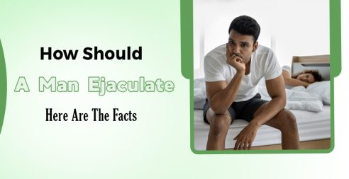 How Should A Man Ejaculate