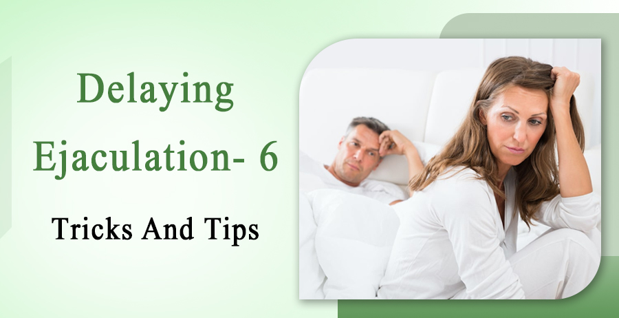 Delaying Ejaculation