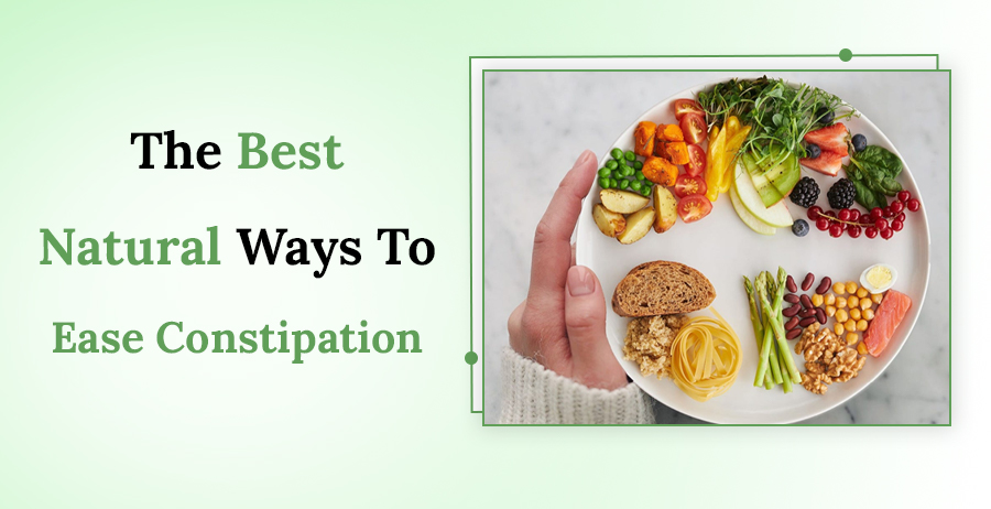 Best Natural Ways To Ease Constipation