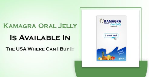 Is Kamagra Oral Jelly Available In The USA