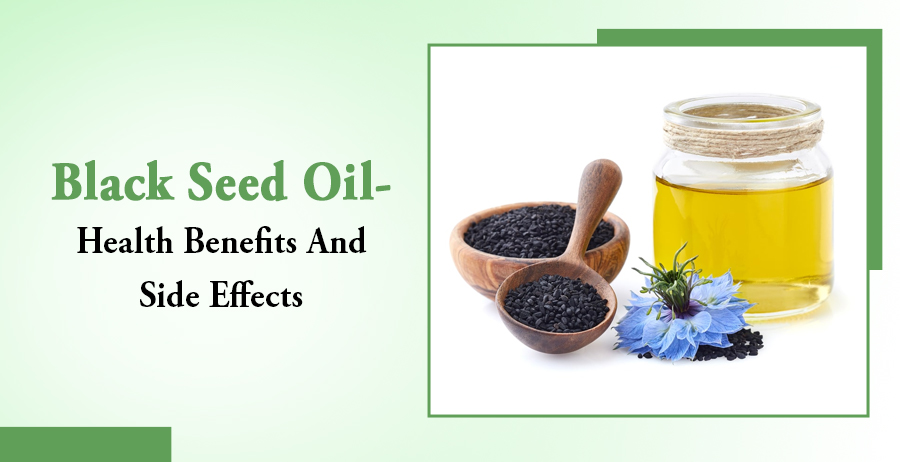 Black Seed Oil- Health Benefits