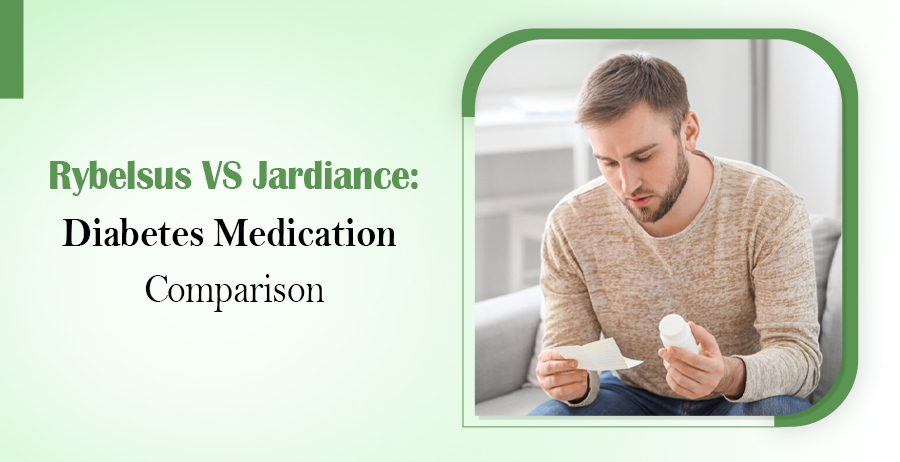 Rybelsus Vs Jardiance: Diabetes Medication Comparison 1 Rybelsus Vs Jardiance
