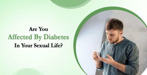 Affected By Diabetes In Your Sexual Life