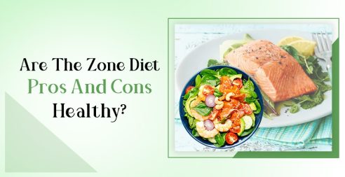 Zone Diet Pros And Cons Healthy?