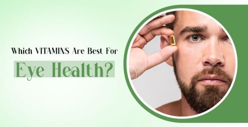 Which Vitamins Are Best For Eye Health?