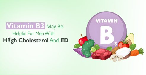 Vitamin B3 And Men With High Cholesterol And ED