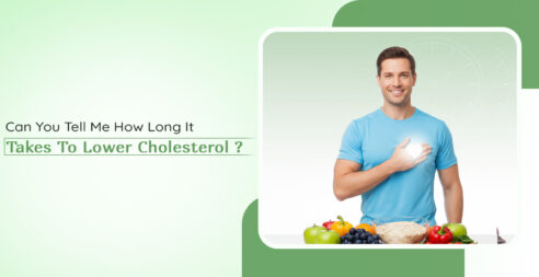 Does Lower Cholesterol Take A Long Time?